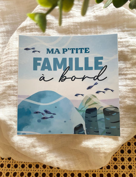 Autocollant Voiture « Ma P'tite Famille À Bord »