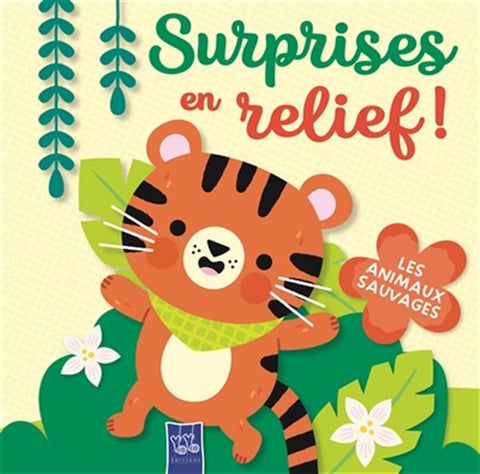 Livre Surprises En Relief Les Animaux Sauvages