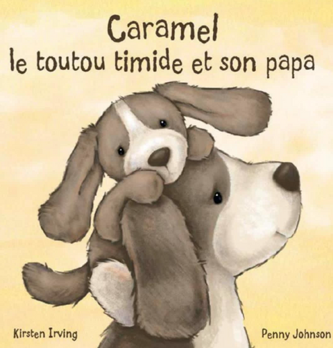 Livre Caramel Le Toutou Timide & Son Papa