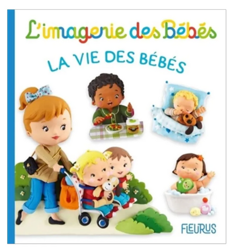 Livre L'imagerie Des Bébés La Vie Des Bébés