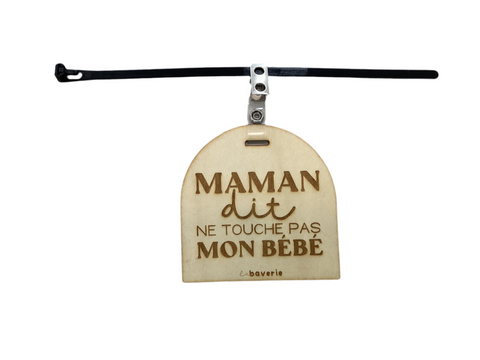Attache Maman Dit Ne Touche Pas Mon Bébé