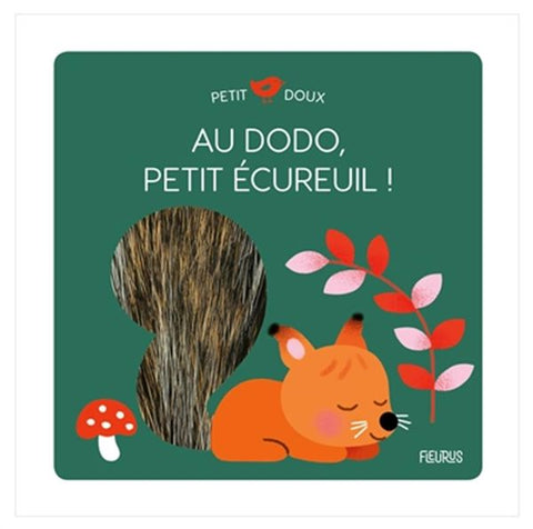 Au Dodo, Petit Écureuil!