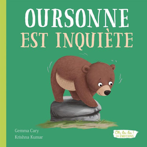 Livre Oursonne Est Inquiète