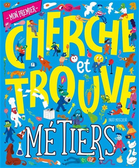 Livre Mon Premier Cherche Et Trouve Métiers